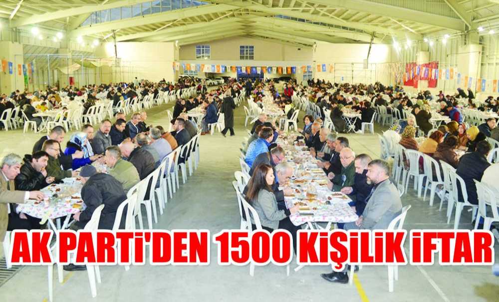 Ak Parti'den 1500 Kişilik İftar