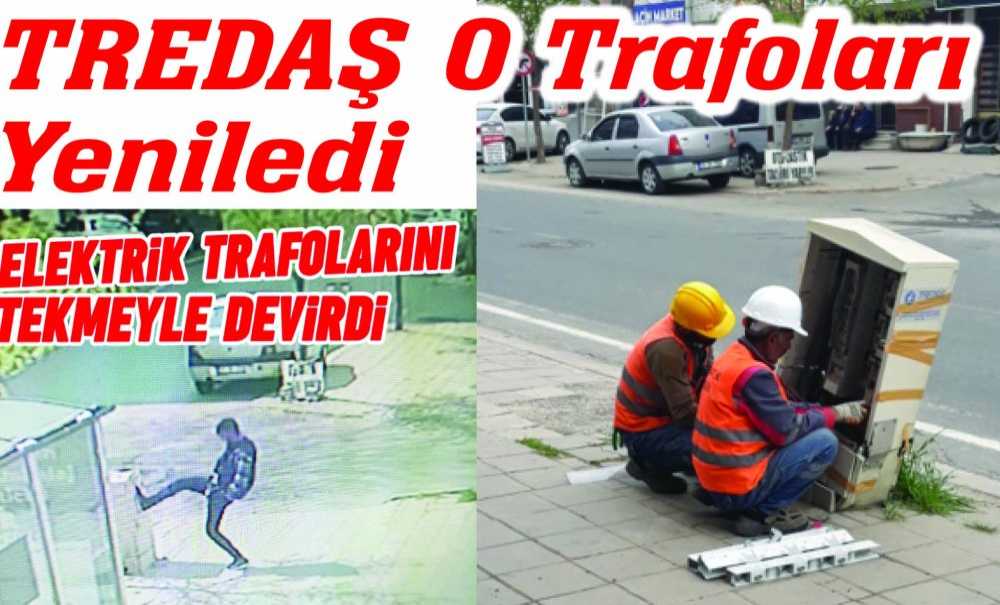 Tredaş O Trafoları Yeniledi