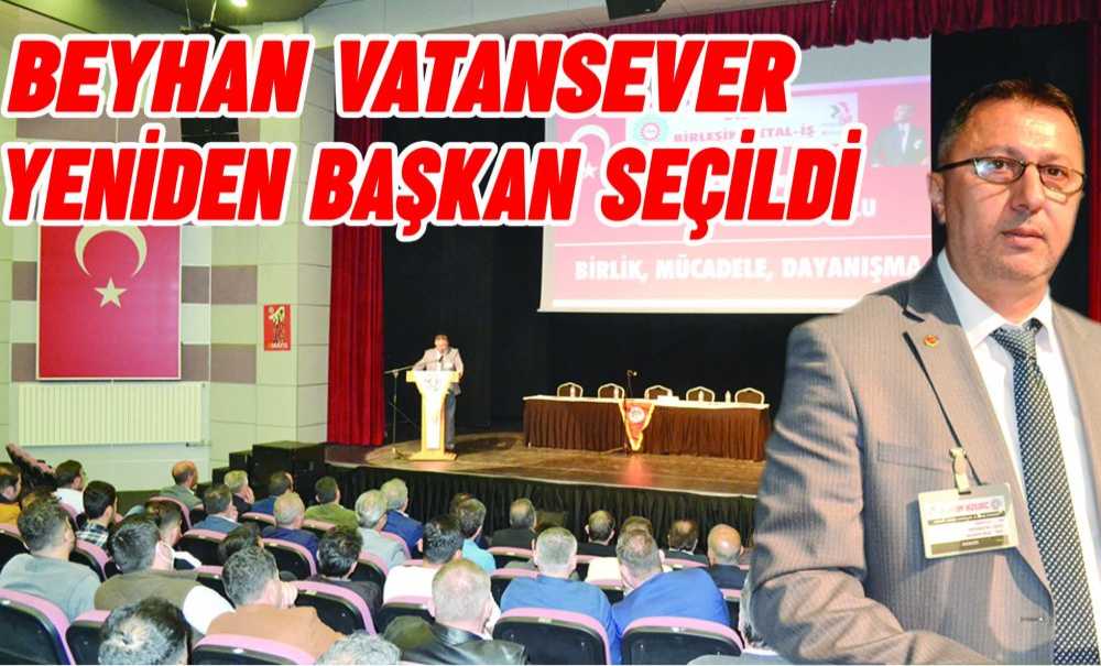 Beyhan Vatansever Yeniden Başkan Seçildi