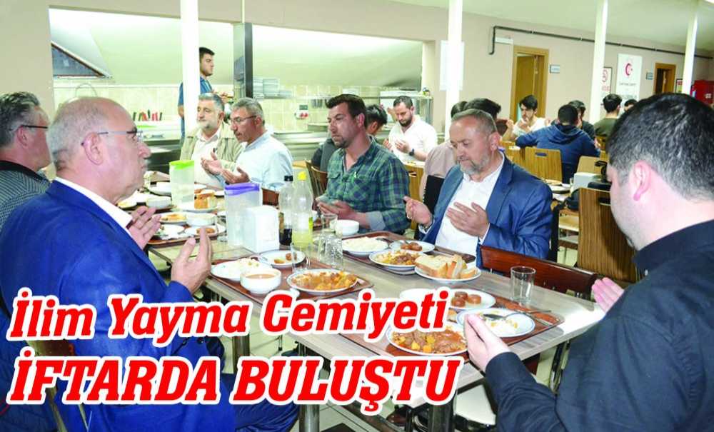 İlim Yayma Cemiyeti İftarda Buluştu