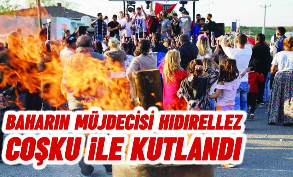 Baharın Müjdecisi Hıdırellez Coşku İle Kutlandı