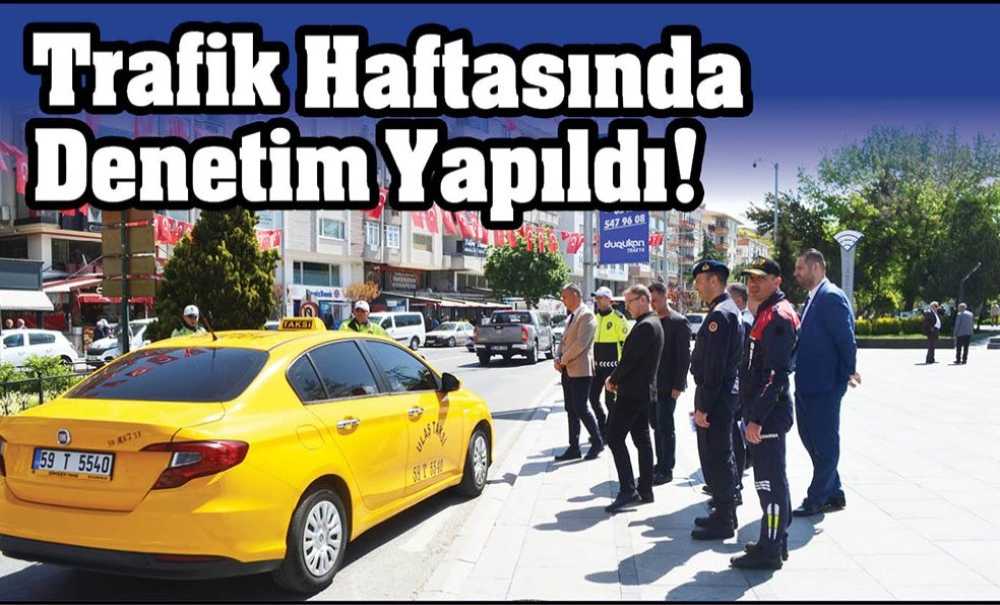 Trafik Haftasında Denetim Yapıldı!