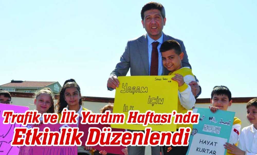 Trafik Ve İlk Yardım Haftası'nda Etkinlik Düzenlendi