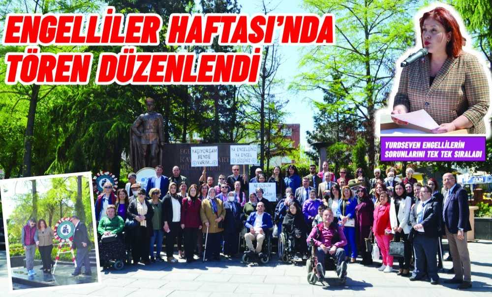 Engelliler Haftası'nda Tören Düzenlendi