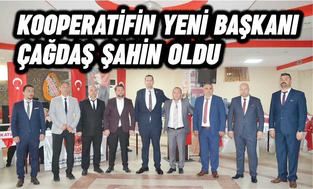 Kooperatifin Yeni Başkanı Çağdaş Şahin Oldu
