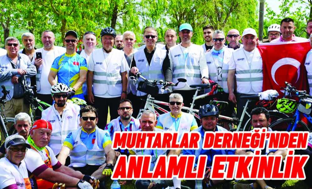 Muhtarlar Derneği'nden Anlamlı Etkinlik