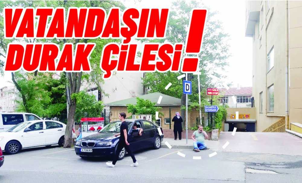 Vatandaşın Durak Çilesi!