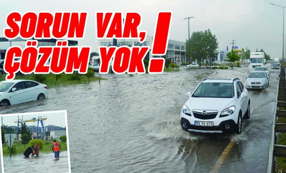 Sorun Var, Çözüm Yok!