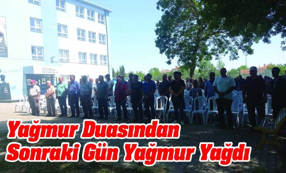 Yağmur Duasından Sonraki Gün Yağmur Yağdı