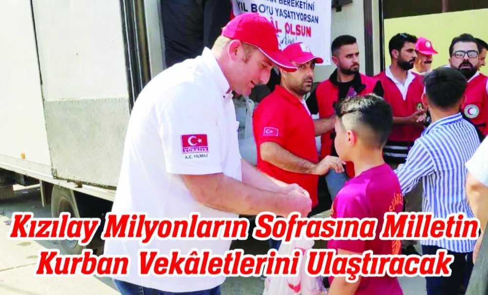 Kızılay Milyonların Sofrasına Milletin Kurban Vekâletlerini Ulaştıracak