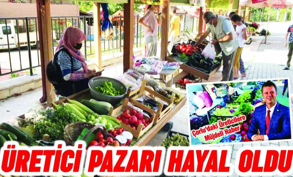 Üretici Pazarı Hayal Oldu