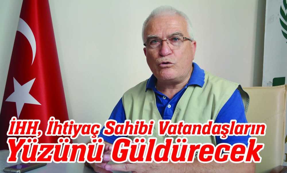 İhh, İhtiyaç Sahibi Vatandaşların Yüzünü Güldürecek