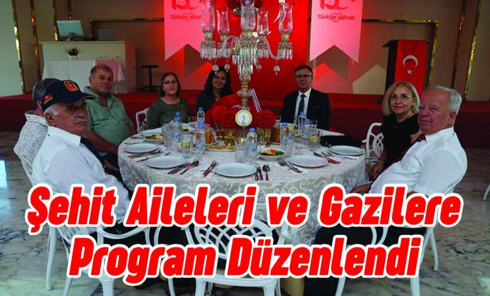 Şehit Aileleri Ve Gazilere Program Düzenlendi