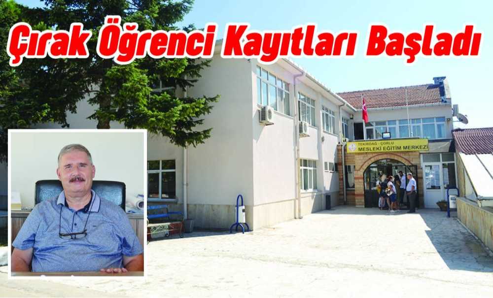 Çırak Öğrenci Kayıtları Başladı
