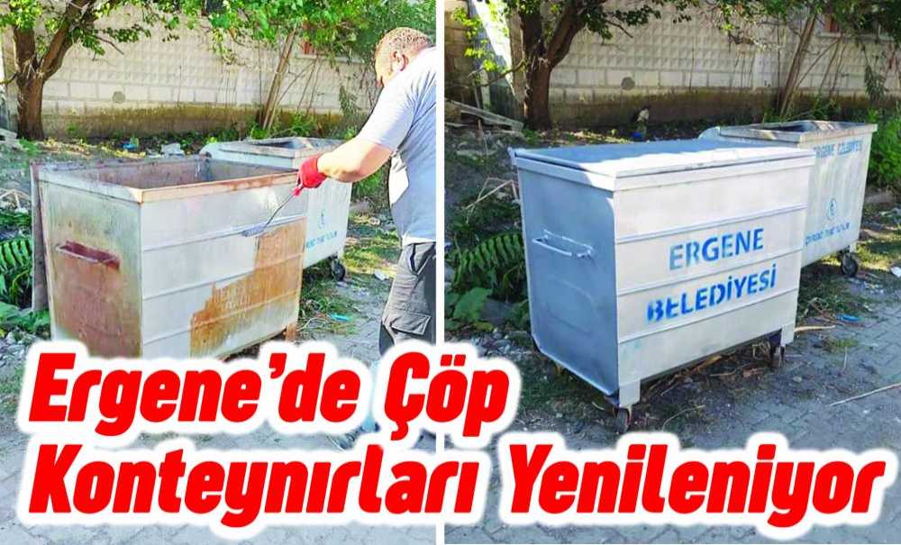 Ergene'de Çöp Konteynırları Yenileniyor