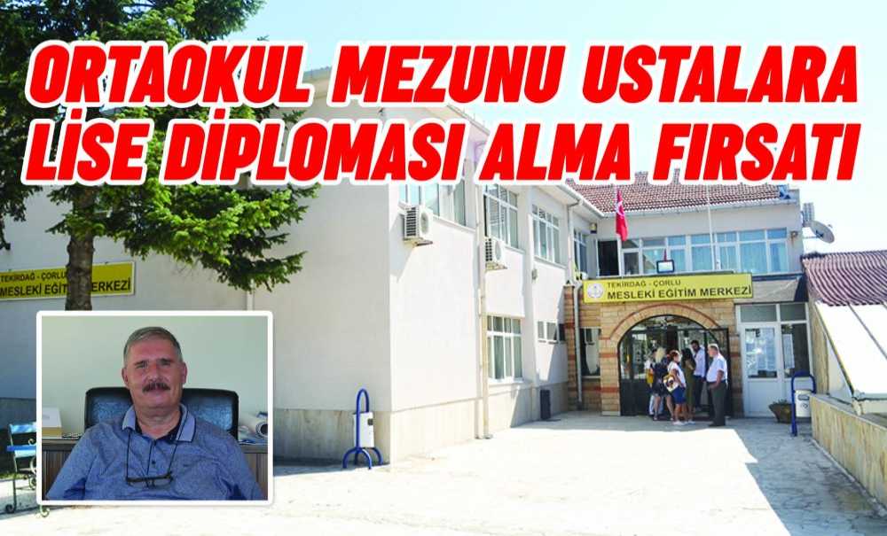 Ortaokul Mezunu Ustalara Lise Diploması Alma Fırsatı