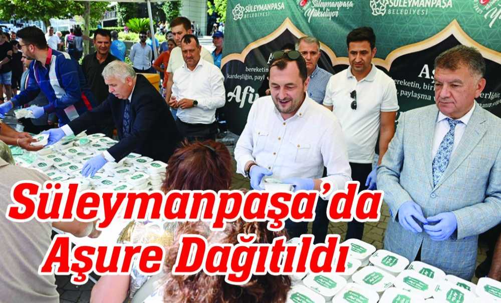 Süleymanpaşa'da Aşure Dağıtıldı