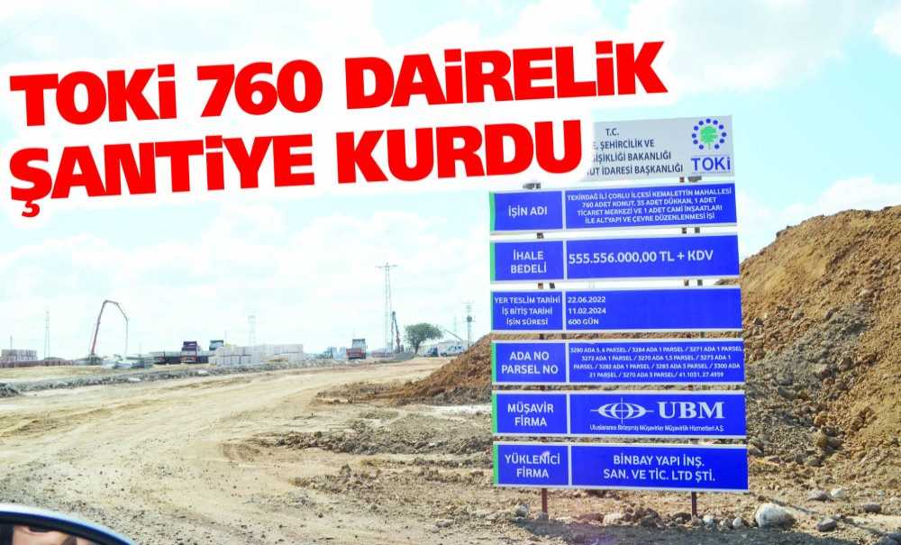 Toki̇ 760 Dairelik Şantiye Kurdu