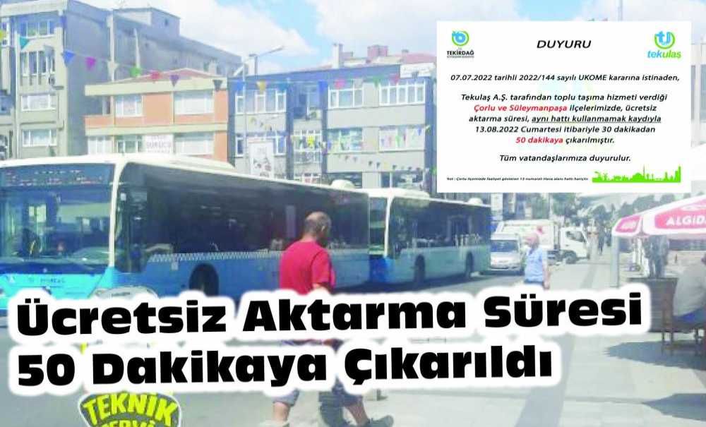 Ücretsiz Aktarma Süresi 50 Dakikaya Çıkarıldı