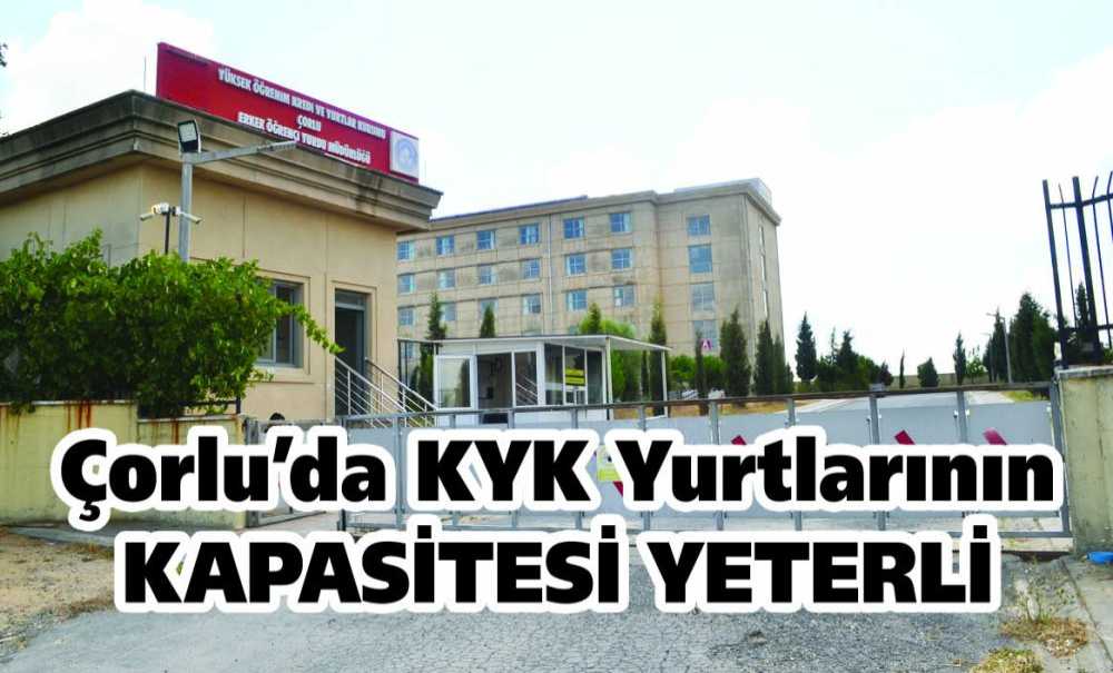 Çorlu'da Kyk Yurtlarının Kapasitesi Yeterli