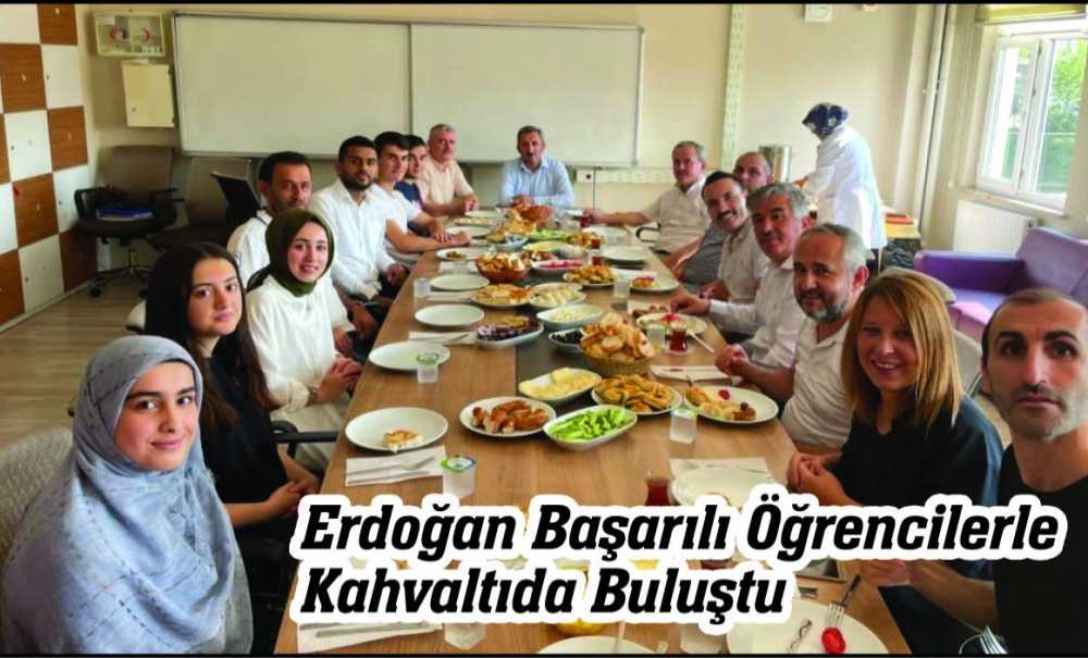 Erdoğan Başarılı Öğrencilerle Kahvaltıda Buluştu