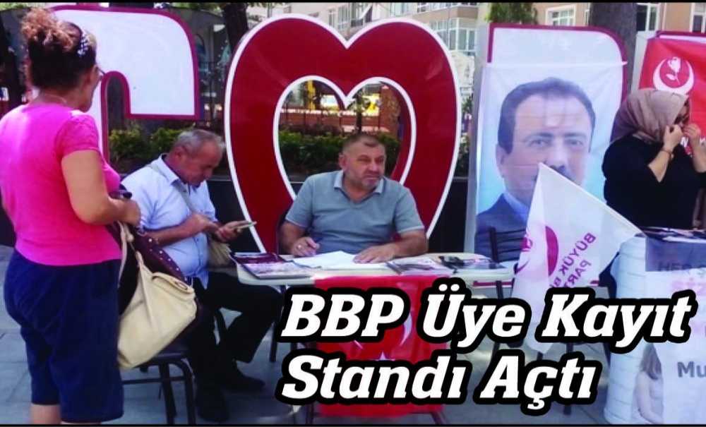 Bbp Üye Kayıt Standı Açtı