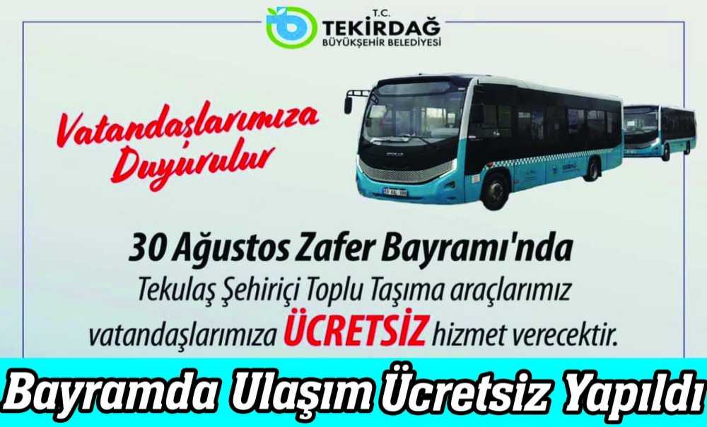 Bayramda Ulaşım Ücretsiz Yapıldı