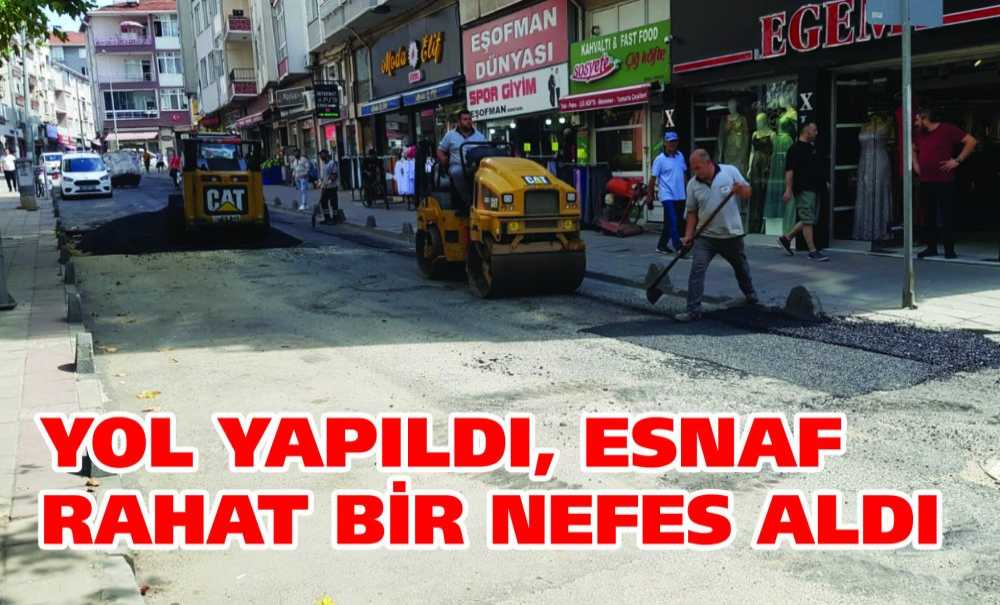 Yol Yapıldı, Esnaf Rahat Bir Nefes Aldı