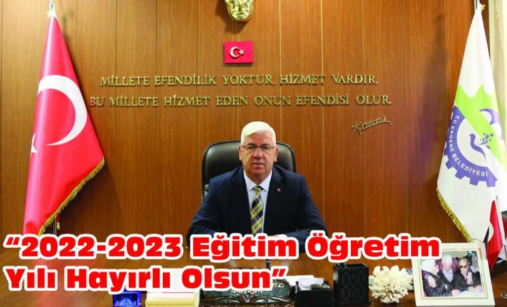 “2022-2023 Eğitim Öğretim Yılı Hayırlı Olsun”