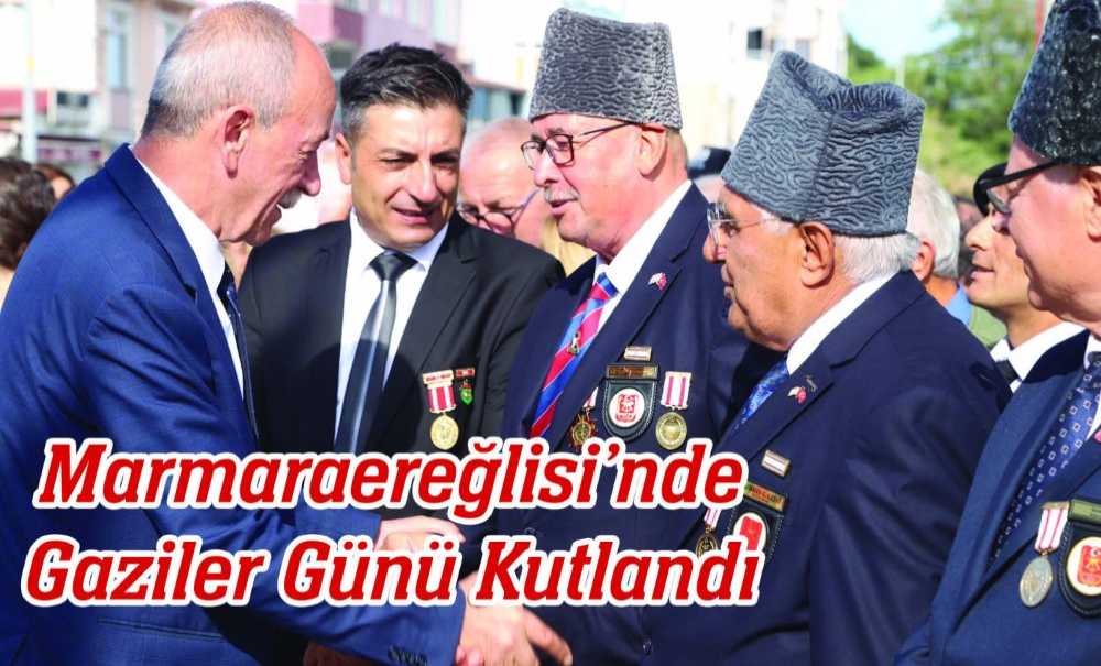 Marmaraereğlisi'nde Gaziler Günü Kutlandı