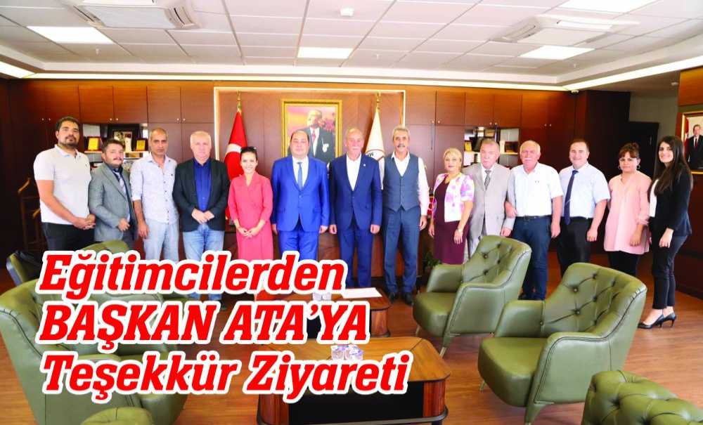Eğitimcilerden Başkan Ata'ya Teşekkür Ziyareti