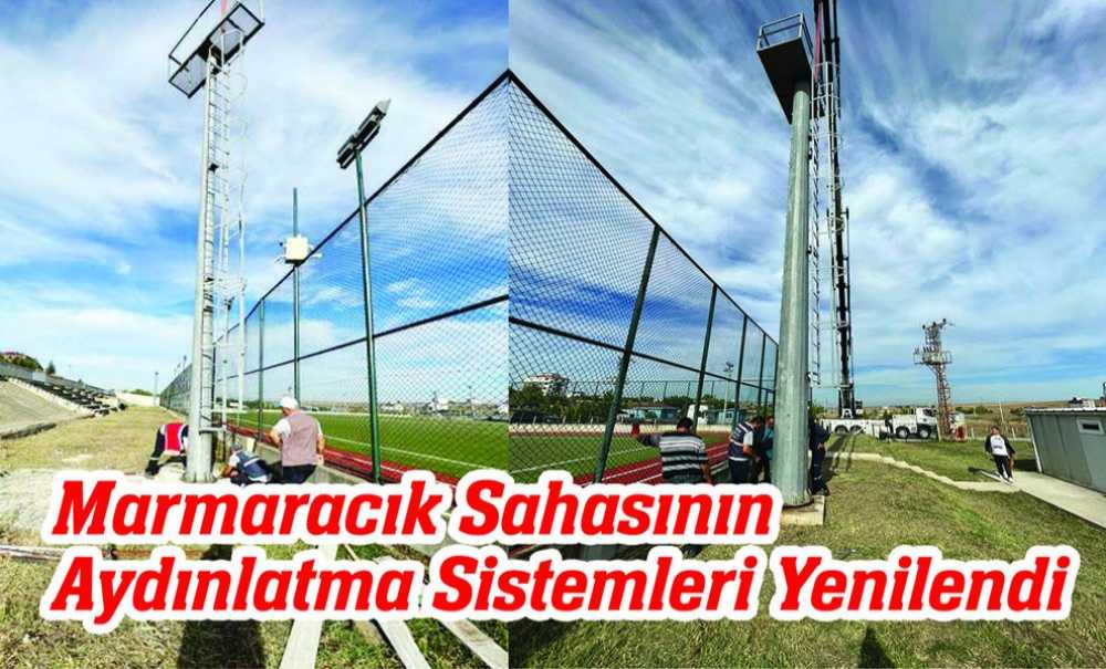 Marmaracık Sahasının Aydınlatma Sistemleri Yenilendi