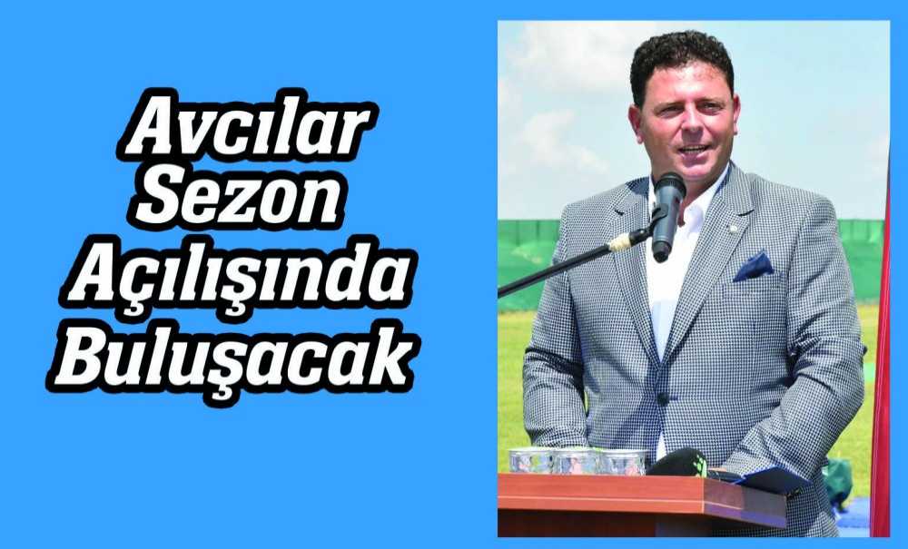 Avcılar Sezon Açılışında Buluşacak