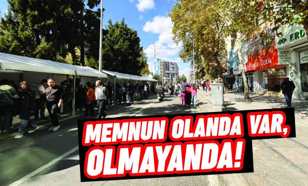 “Yayalaştırma Yakın Zamanda Olmayacak”