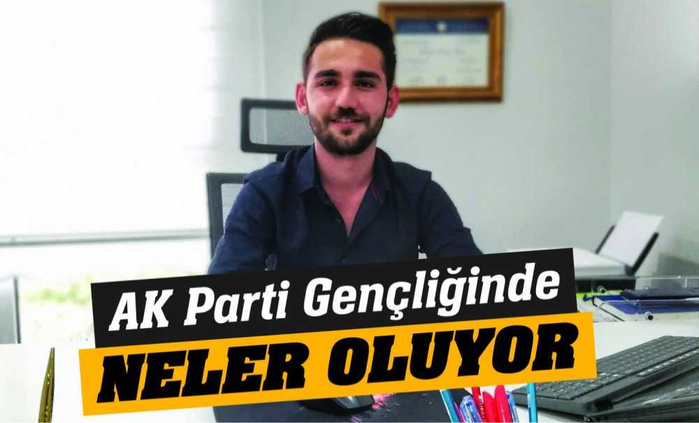 Ak Parti Gençliğinde Neler Oluyor