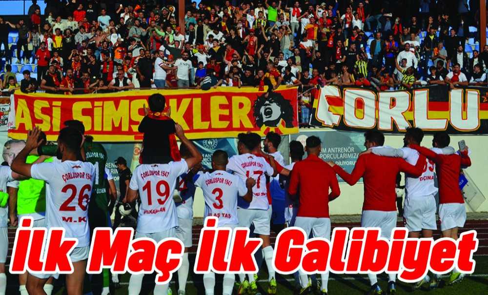 İlk Maç İlk Galibiyet