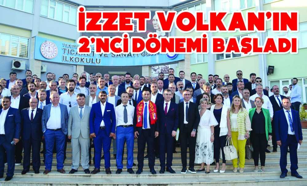 İzzet Volkan'ın 2'Nci Dönemi Başladı