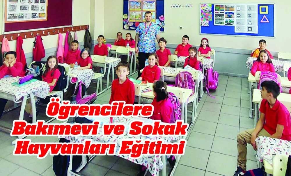 Öğrencilere Bakımevi Ve Sokak Hayvanları Eğitimi