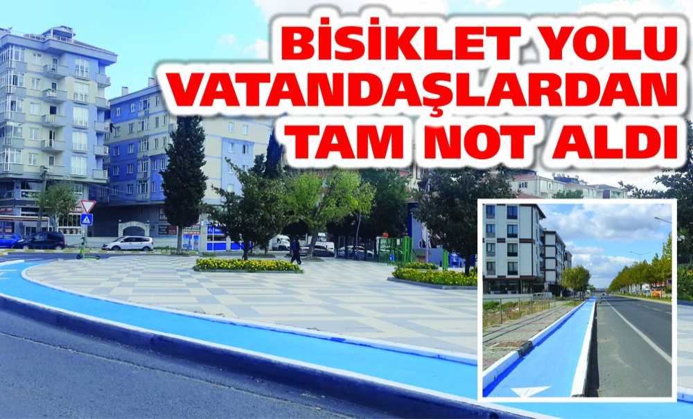 Bisiklet Yolu Vatandaşlardan Tam Not Aldı
