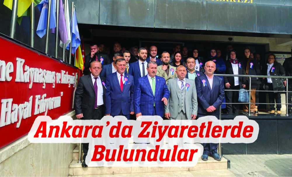 Ankara'da Ziyaretlerde Bulundular