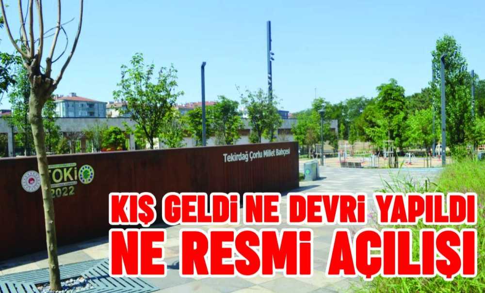 Kış Geldi Ne Devri Yapıldı Nede Resmi Açılışı!