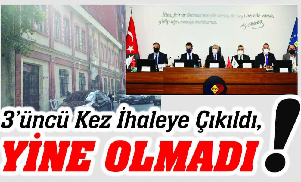 3'Üncü Kez İhaleye Çıkıldı, Yine Olmadı!