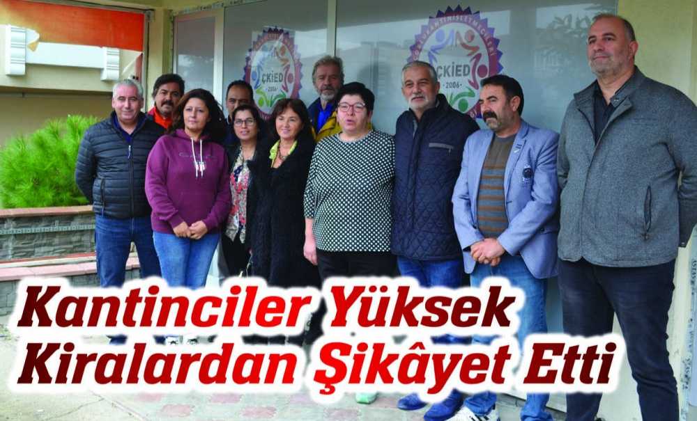 Kantinciler Yüksek Kiralardan Şikâyet Etti