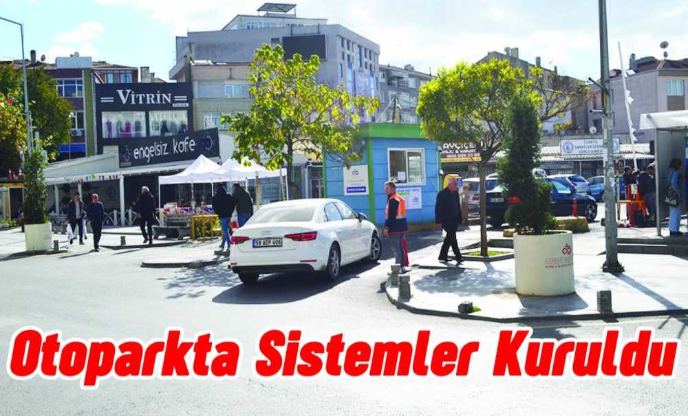 Otoparkta Sistemler Kuruldu