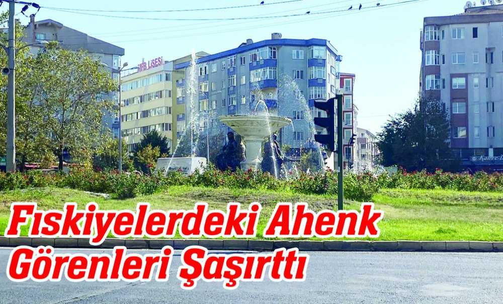 Fıskiyelerdeki Ahenk Görenleri Şaşırttı