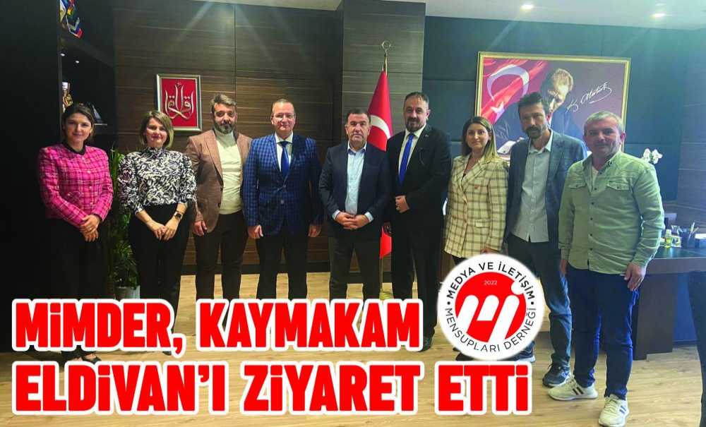 Mi̇mder, Kaymakam Eldivan'ı Ziyaret Etti
