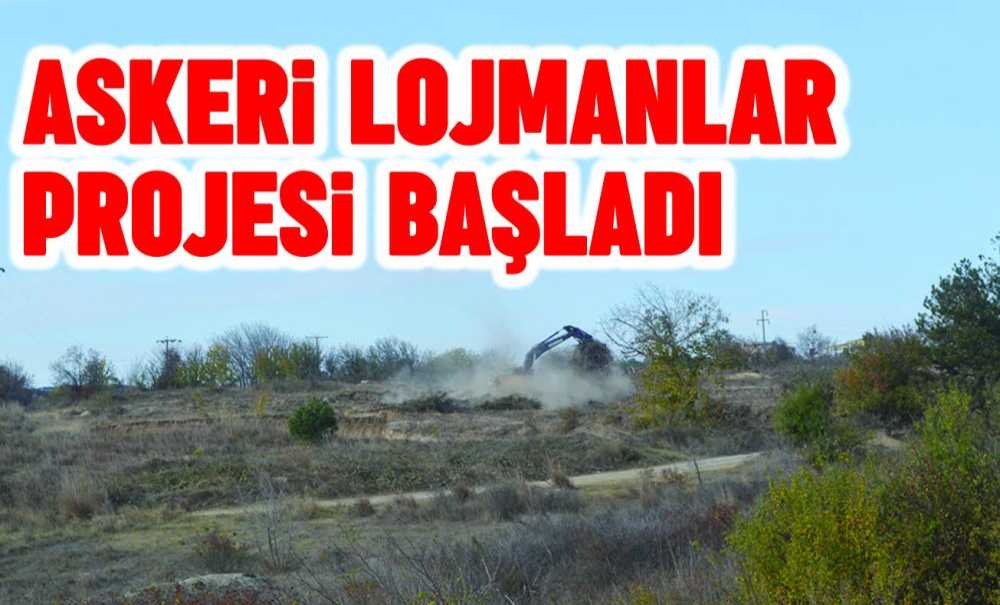 Askeri Lojmanlar Projesi Başladı