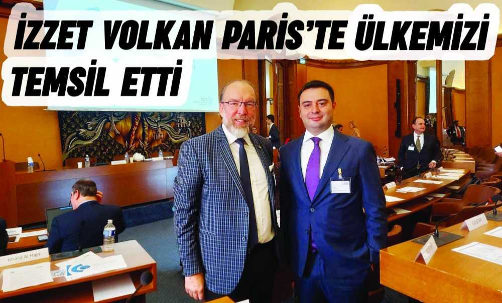 İzzet Volkan Paris'te Ülkemizi Temsil Etti