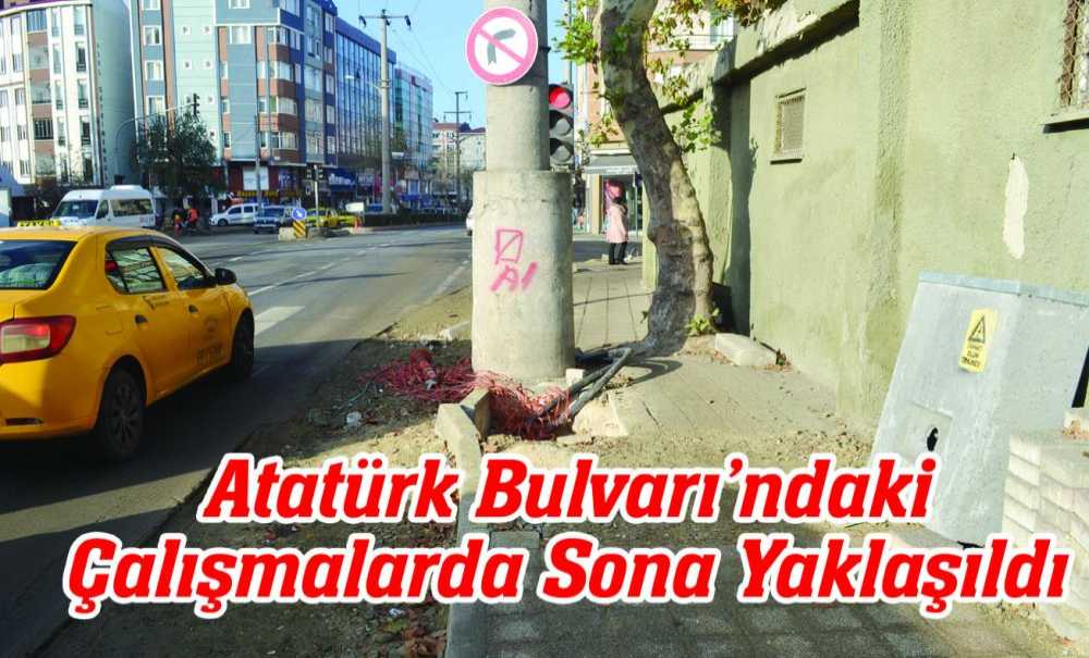 Atatürk Bulvarı'ndaki Çalışmalarda Sona Yaklaşıldı