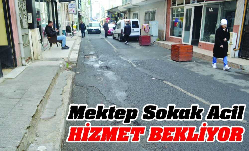 Mektep Sokak Acil Hizmet Bekliyor
